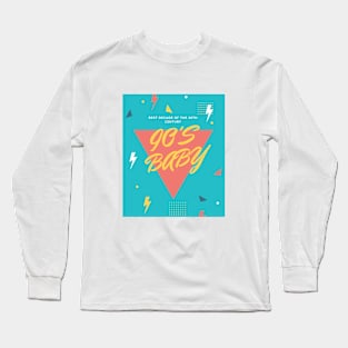 90s Baby Long Sleeve T-Shirt